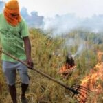 पराली जलाने वाले किसानों पर अब होगी सख्त कार्यवाही, जुर्माने की बजाय अब होगी एफआईआर