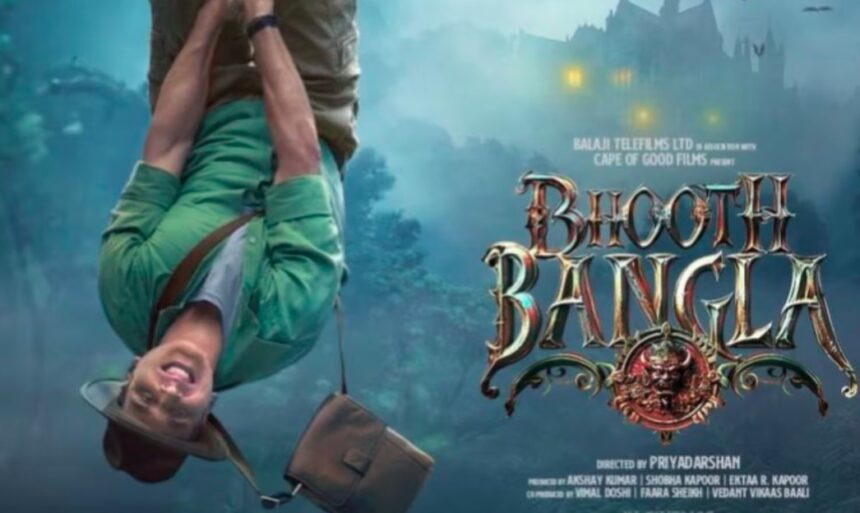 वीकेंड के बाद ‘भूत बंगला’ की रफ्तार धीमी, फिल्म ने चार दिन में कमाए इतने करोड़ रुपये